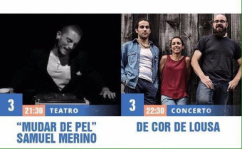 Teatro e música para aledar a noite de venres en Vilar de Santos